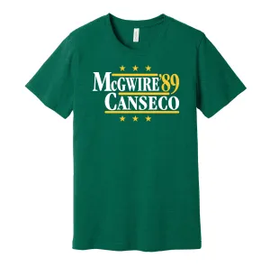 McGwire & Canseco '89 - Oakland Baseball Legends Political Campaign Parody T-Shirt - Hyper Than Hype Shirts