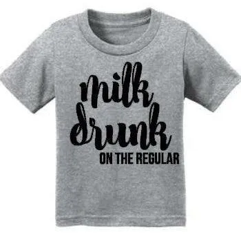 Milk Drunk on the Regular Children's Shirt
