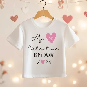 My 1st Valentine Is My Daddy Toddler & Kids T Shirt