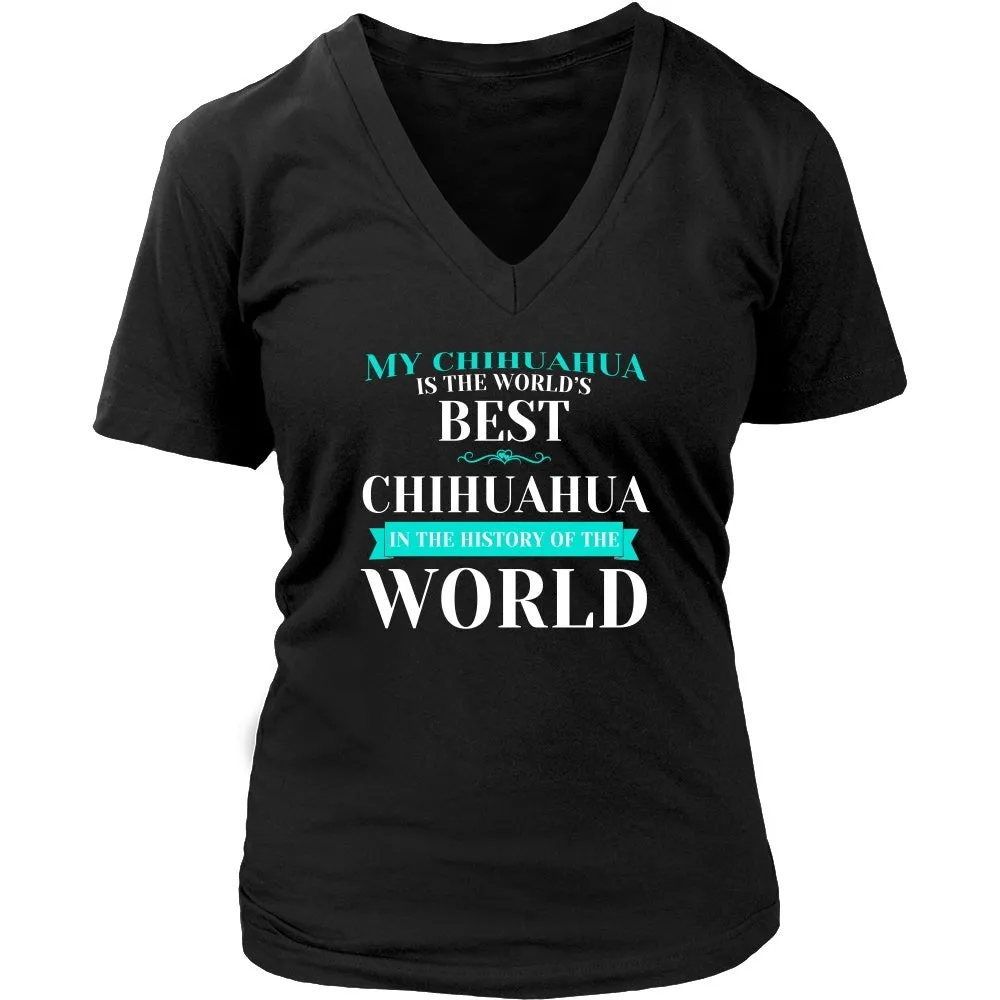 My Chihuahua is the Best in the Whole World!