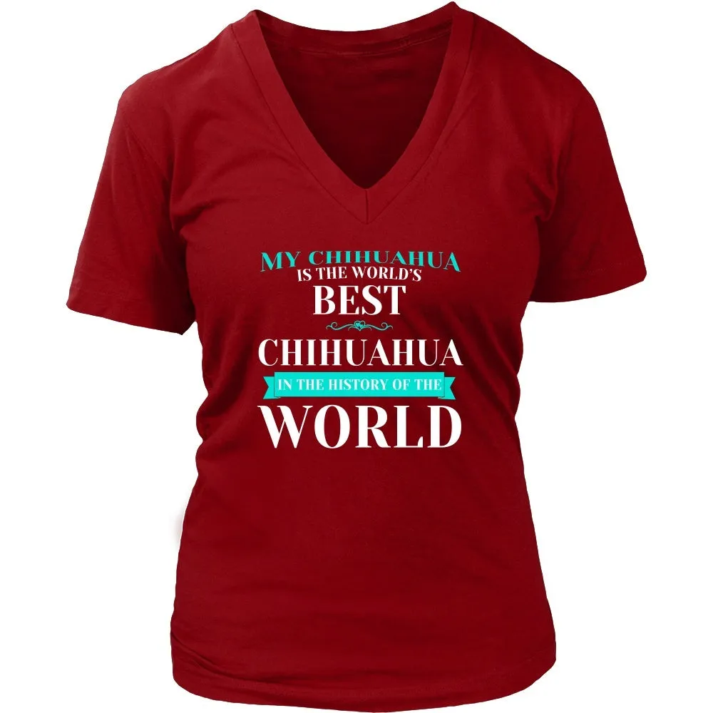 My Chihuahua is the Best in the Whole World!