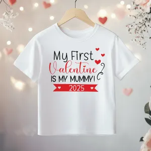 My First Valentine Is My Mummy Toddler & Kids T Shirt