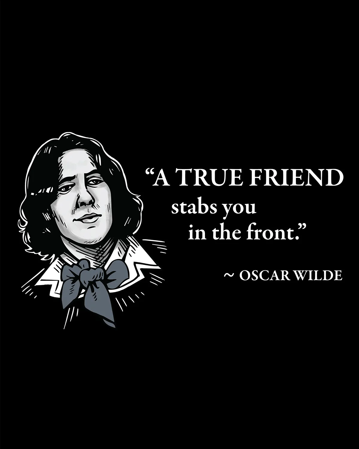 Oscar Wilde on True Friends - Men's Edition