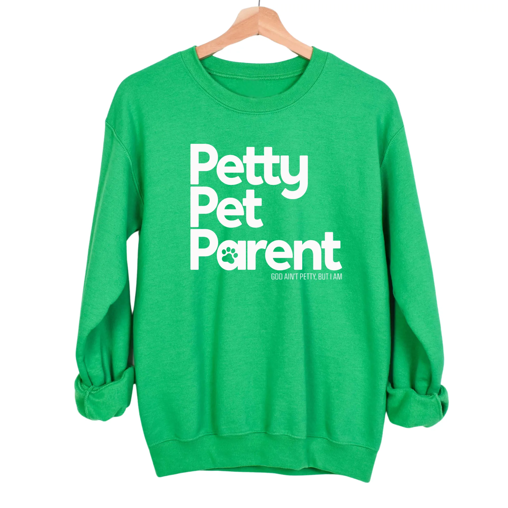 Petty Pet Parent Unisex Sweatshirt