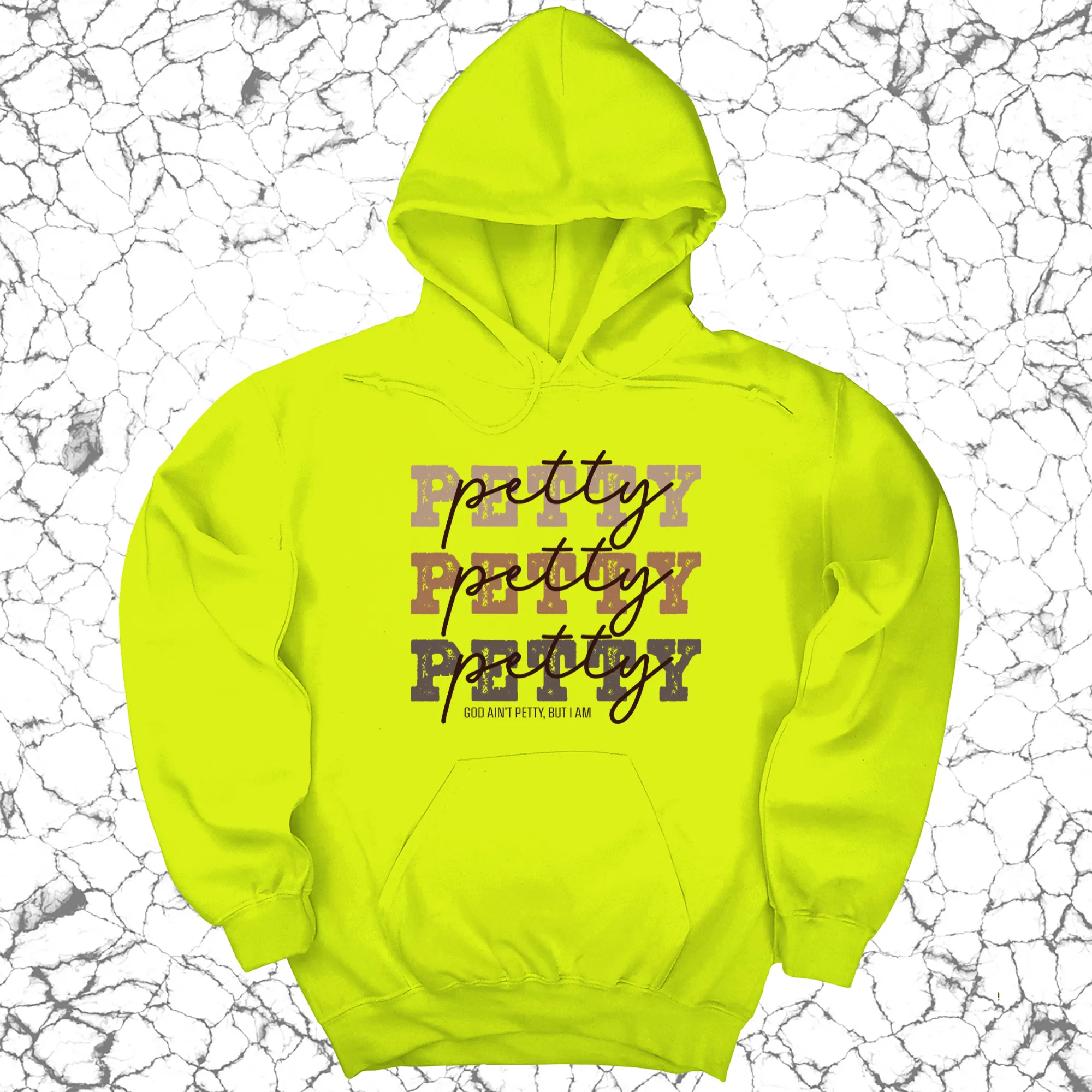 Petty Petty Petty Unisex Hoodie