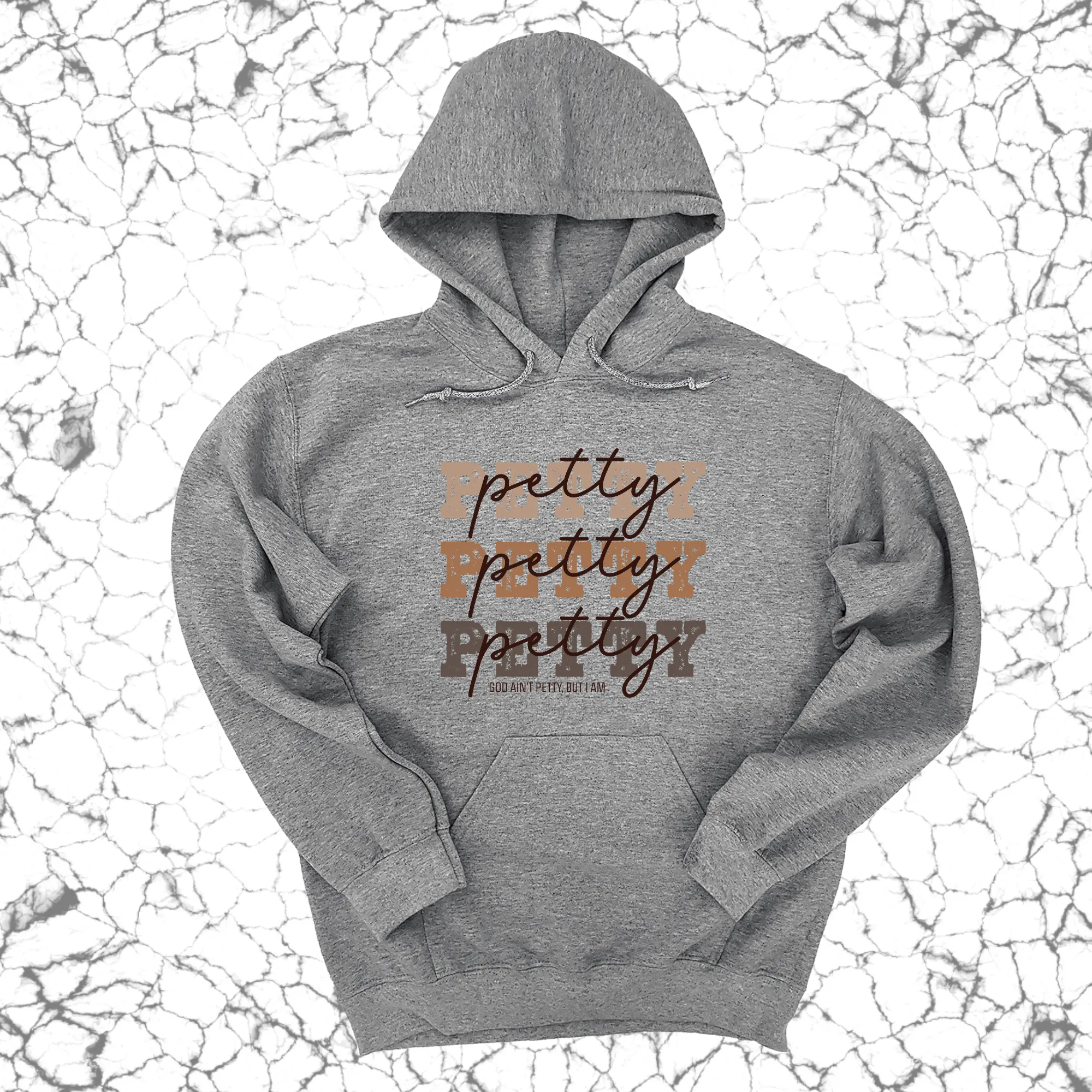 Petty Petty Petty Unisex Hoodie