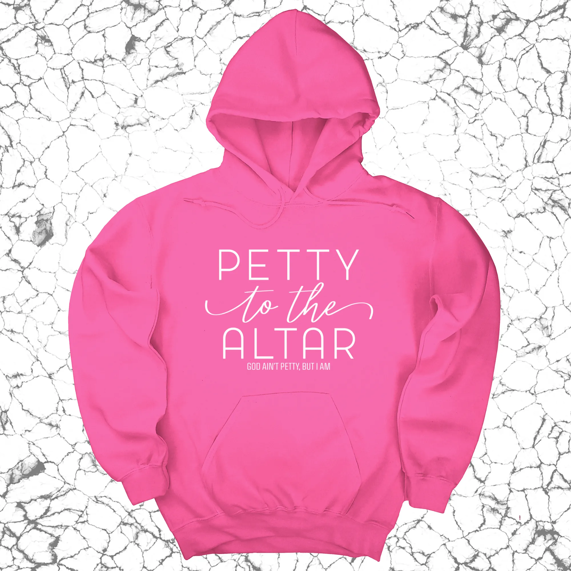 Petty to the Altar Unisex Hoodie