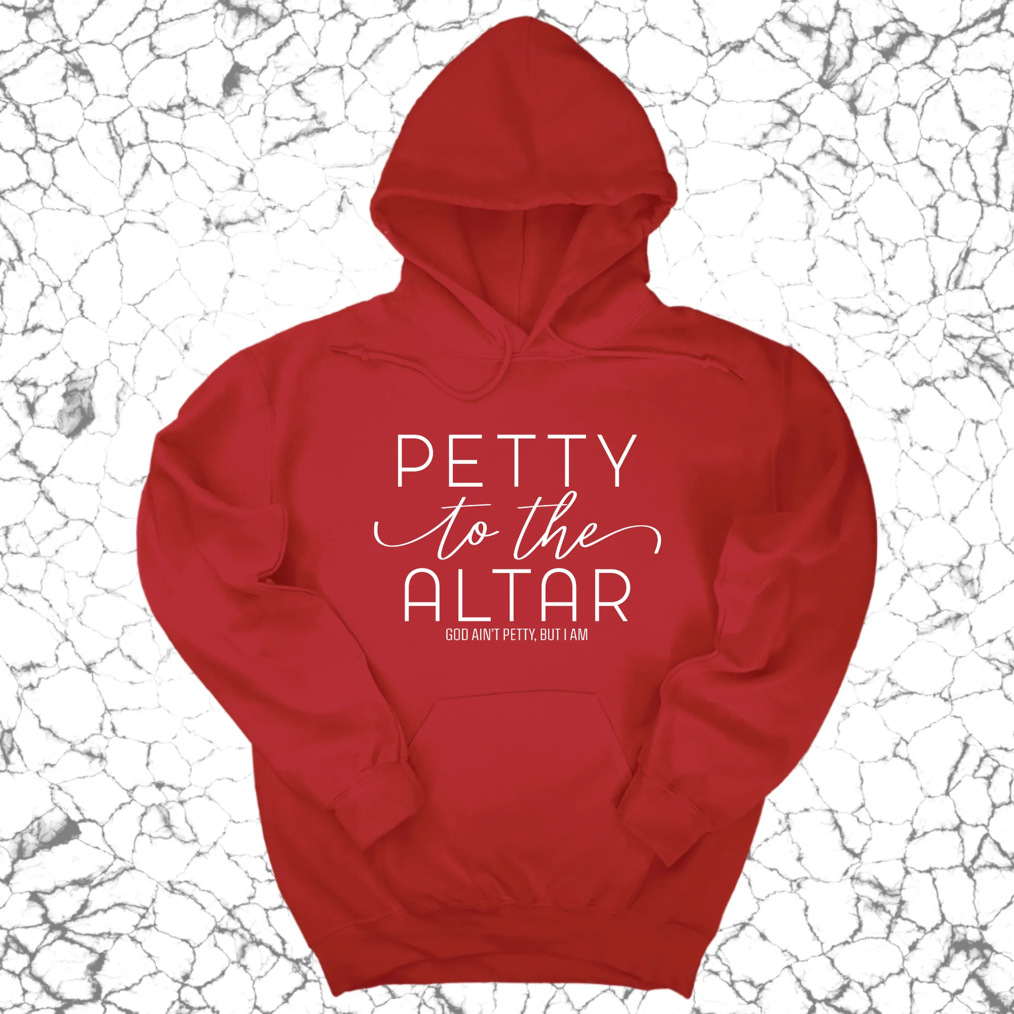 Petty to the Altar Unisex Hoodie