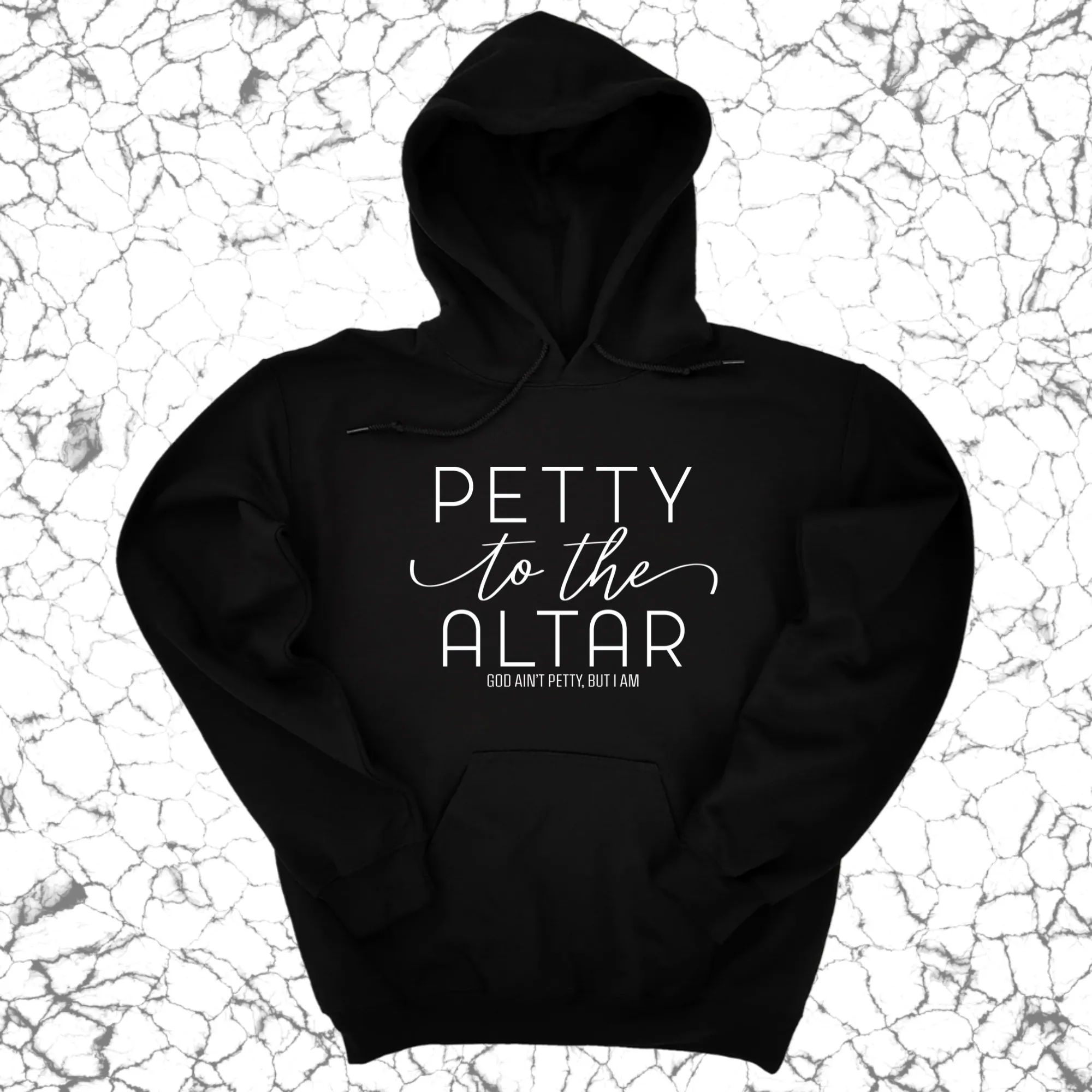 Petty to the Altar Unisex Hoodie