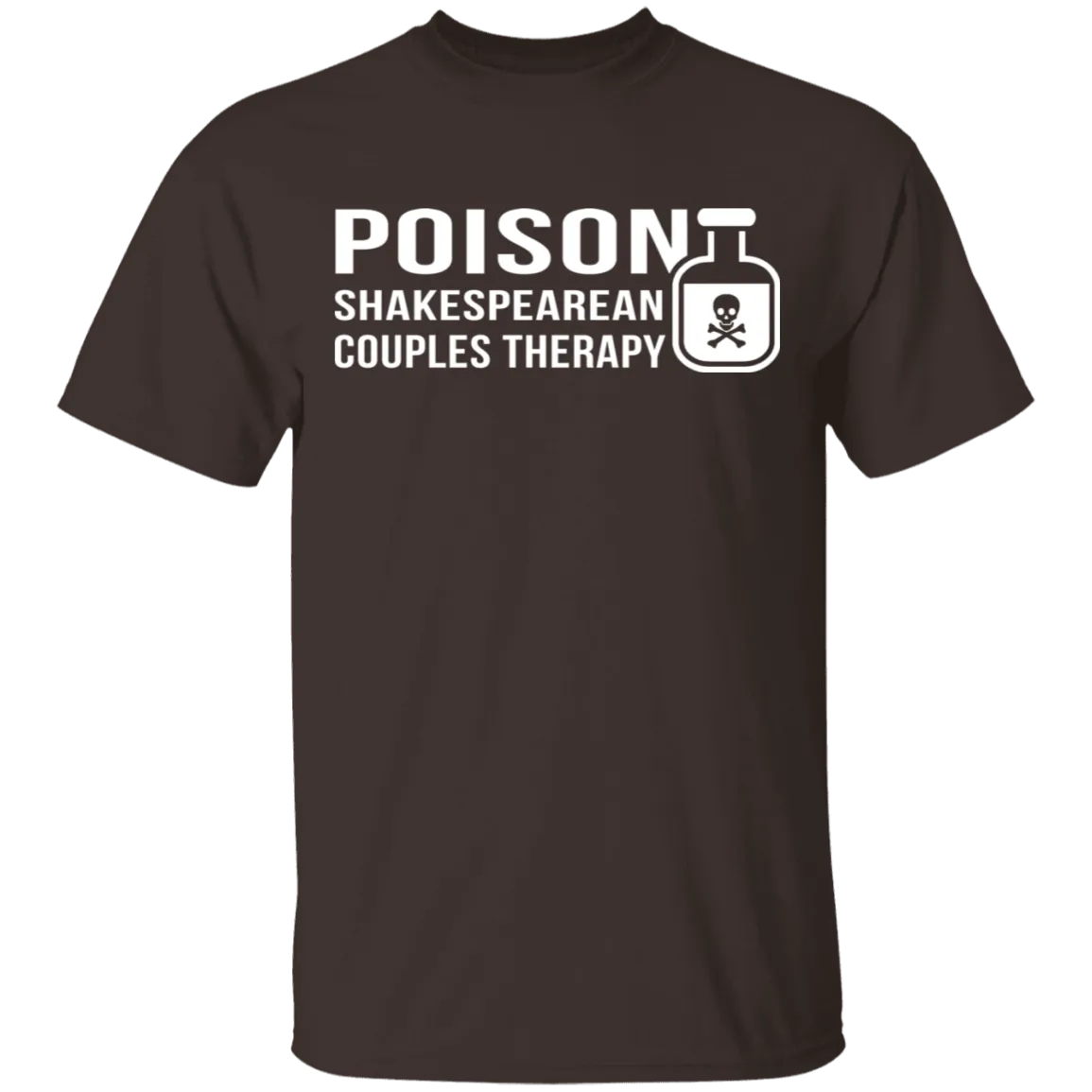Poison Shakespearean Couples Therapy T-Shirt