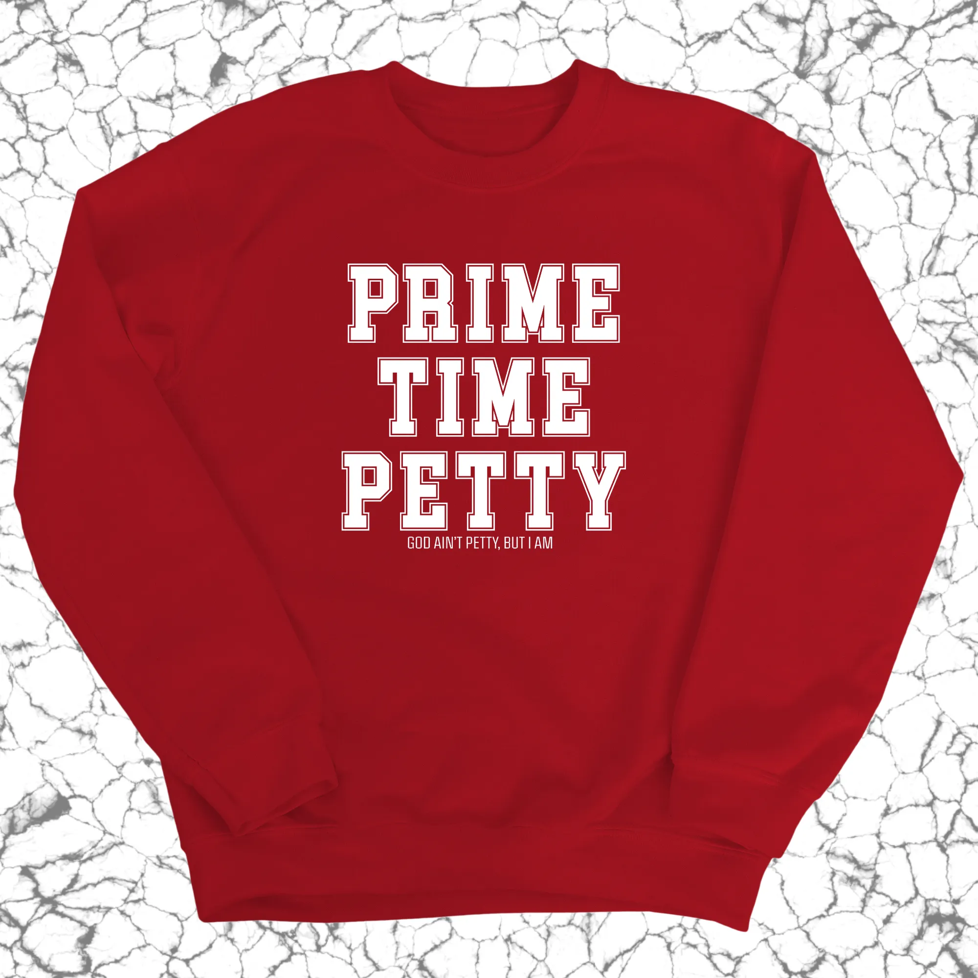 Prime Time Petty Varsity Unisex Sweatshirt