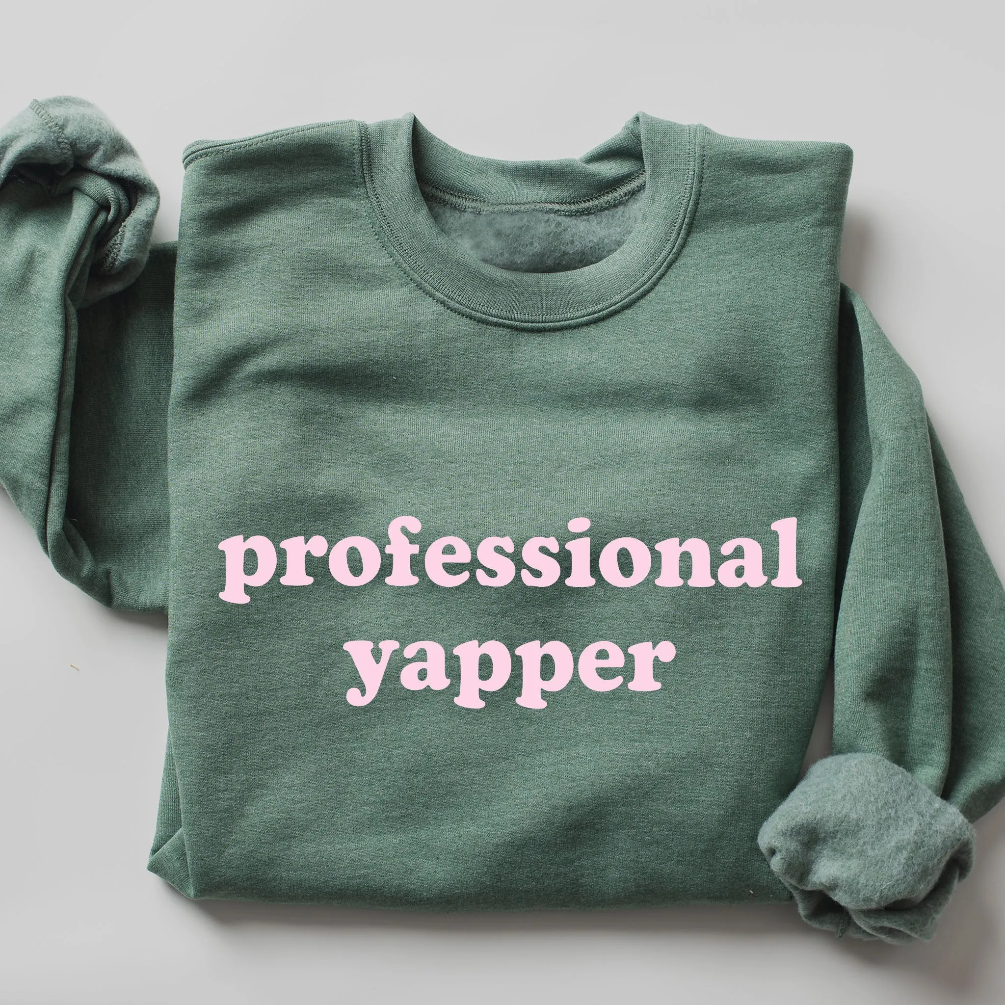 Professional Yapper Sweatshirt