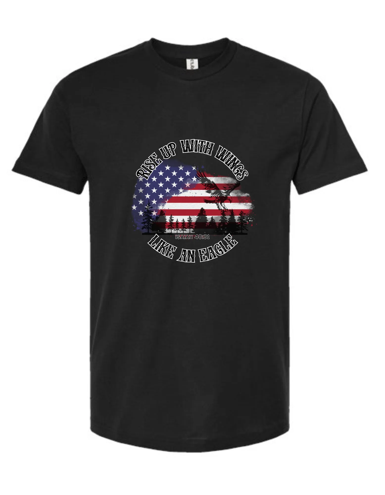Rise up with wings like an eagle - t-shirt