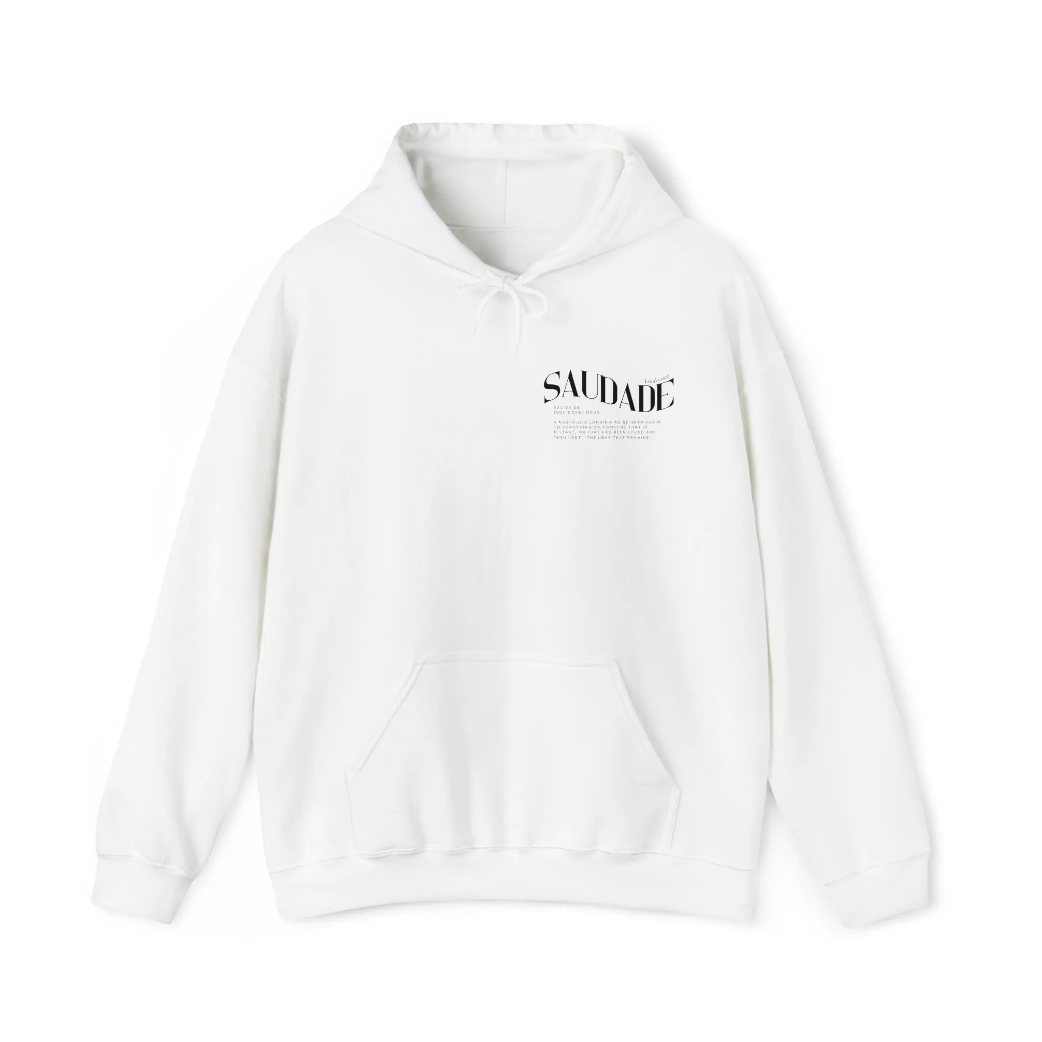 Saudade Hoodie | Portuguese Saying Hoodie