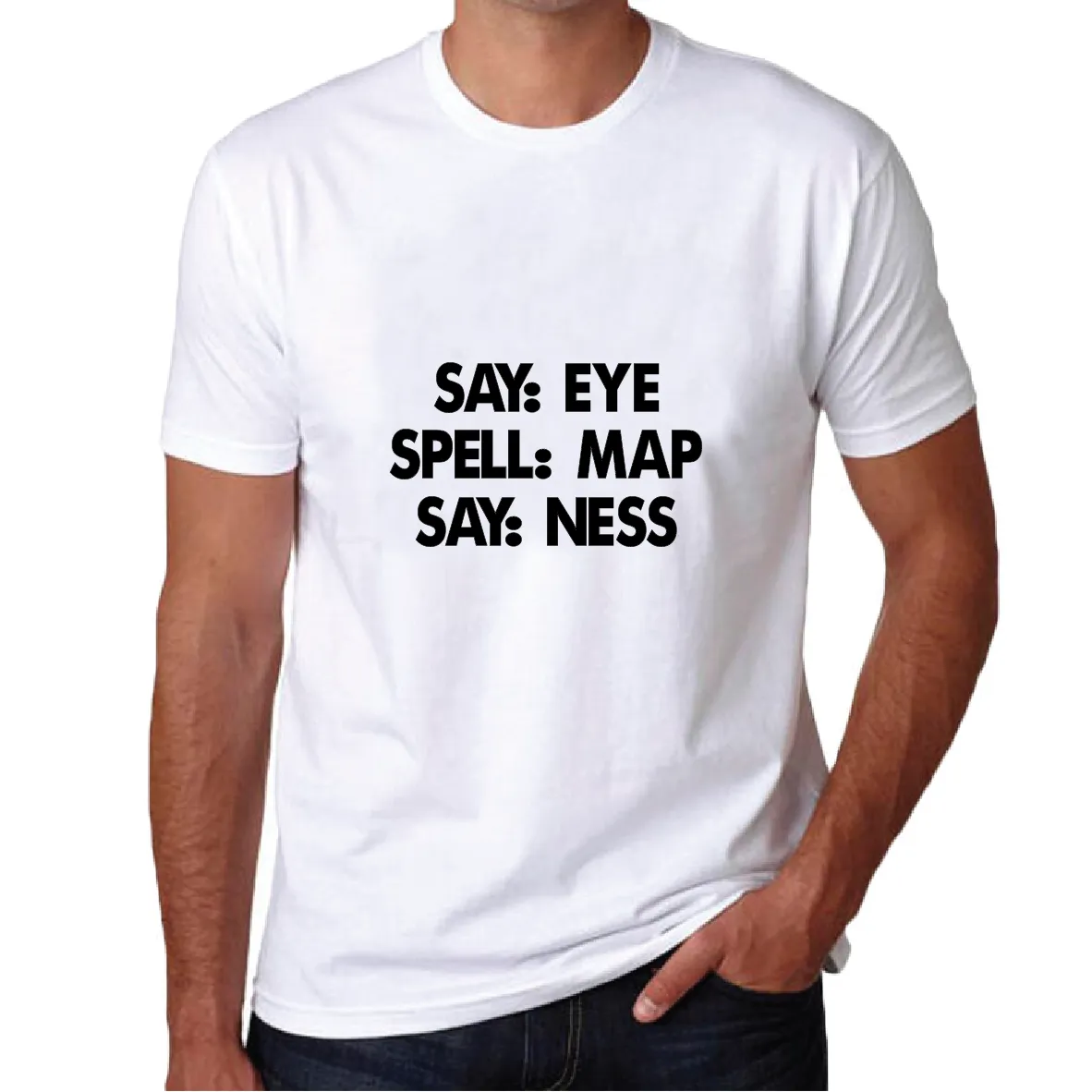 Say Eye, Spell Map, Say Ness T-shirt