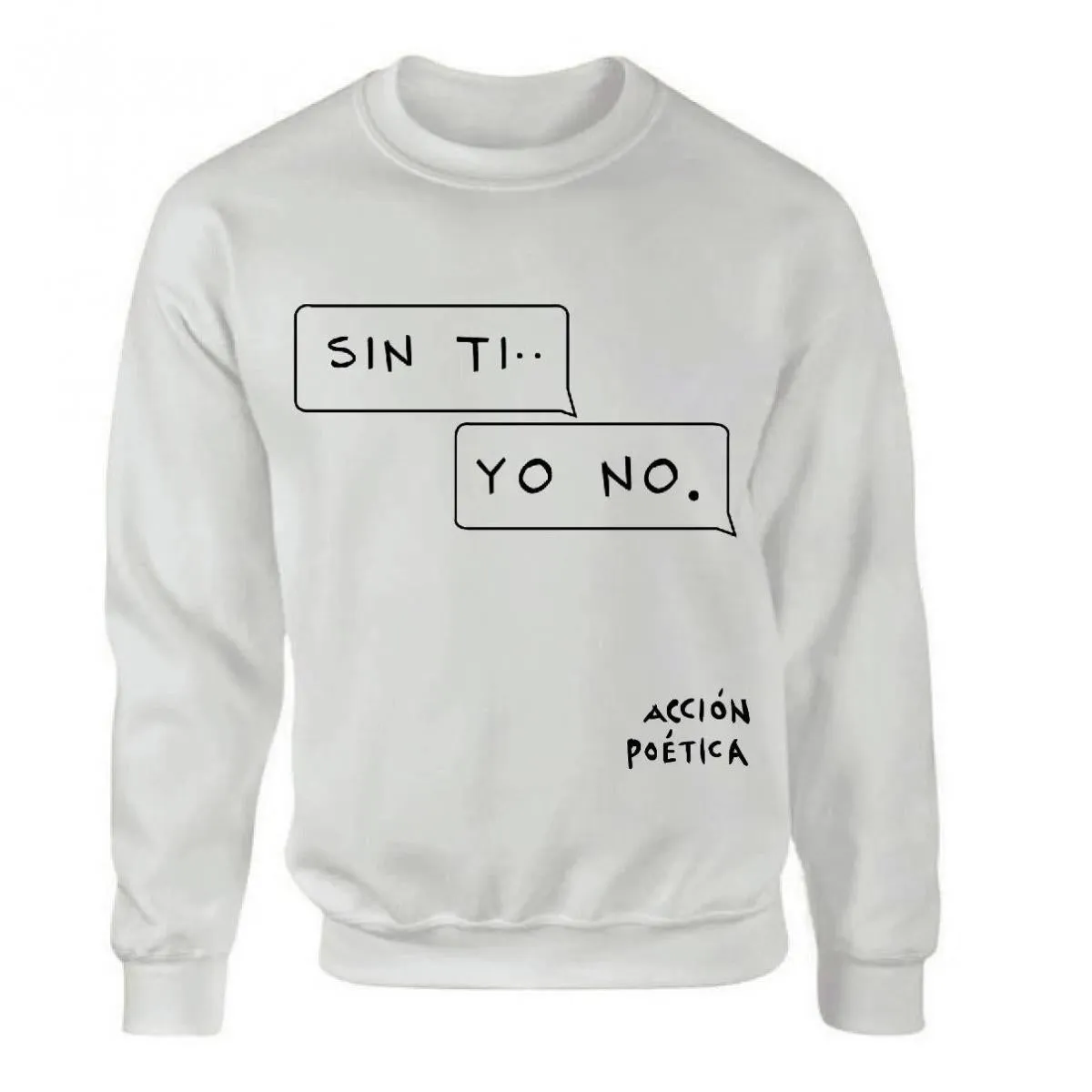 Suéter Acción Poética Unisex Sin ti Yo no OD77041