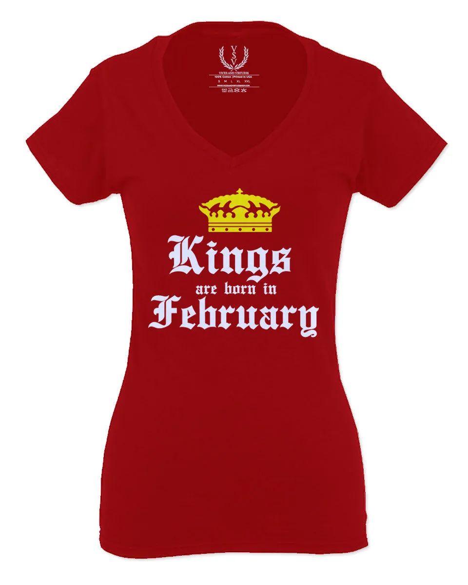The Best Birthday Gift Kings are Born in February For Women V neck fitted T Shirt