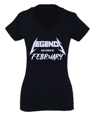 The Best Birthday Gift Legends are Born in February For Women V neck fitted T Shirt
