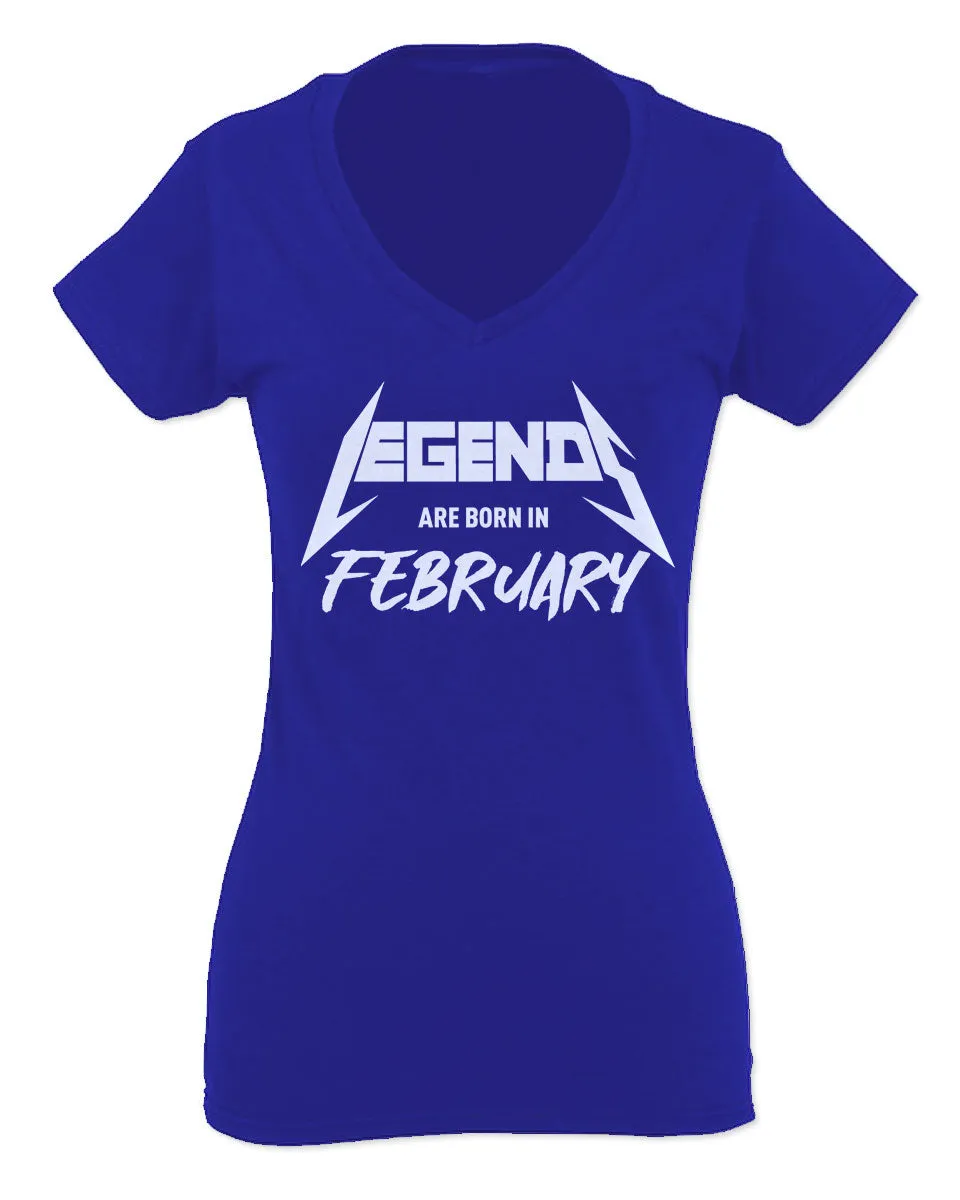The Best Birthday Gift Legends are Born in February For Women V neck fitted T Shirt