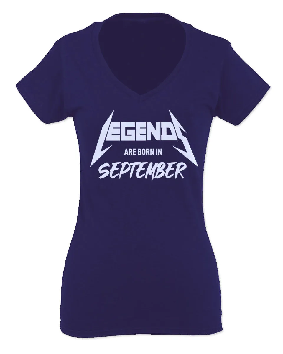 The Best Birthday Gift Legends are Born in September For Women V neck fitted T Shirt