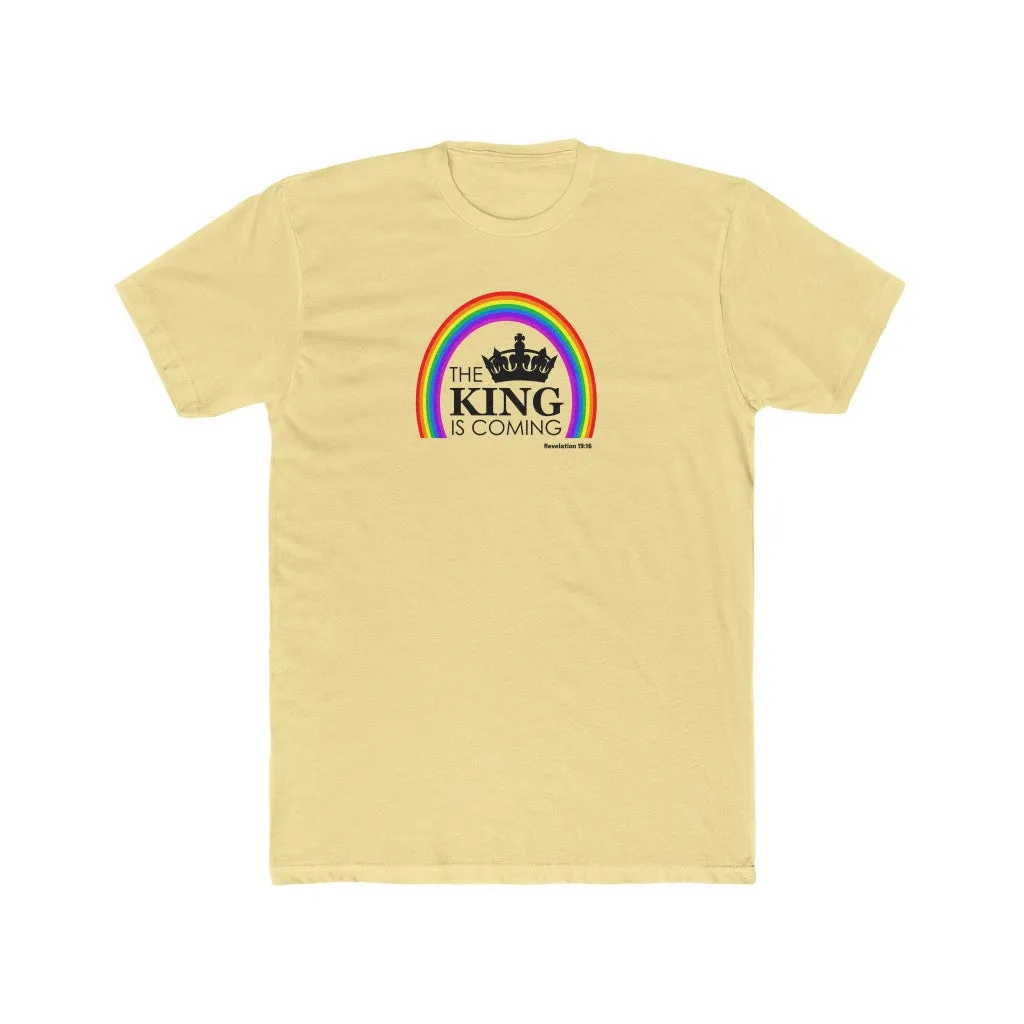 The King Is Coming Men's Cotton Crew Tee