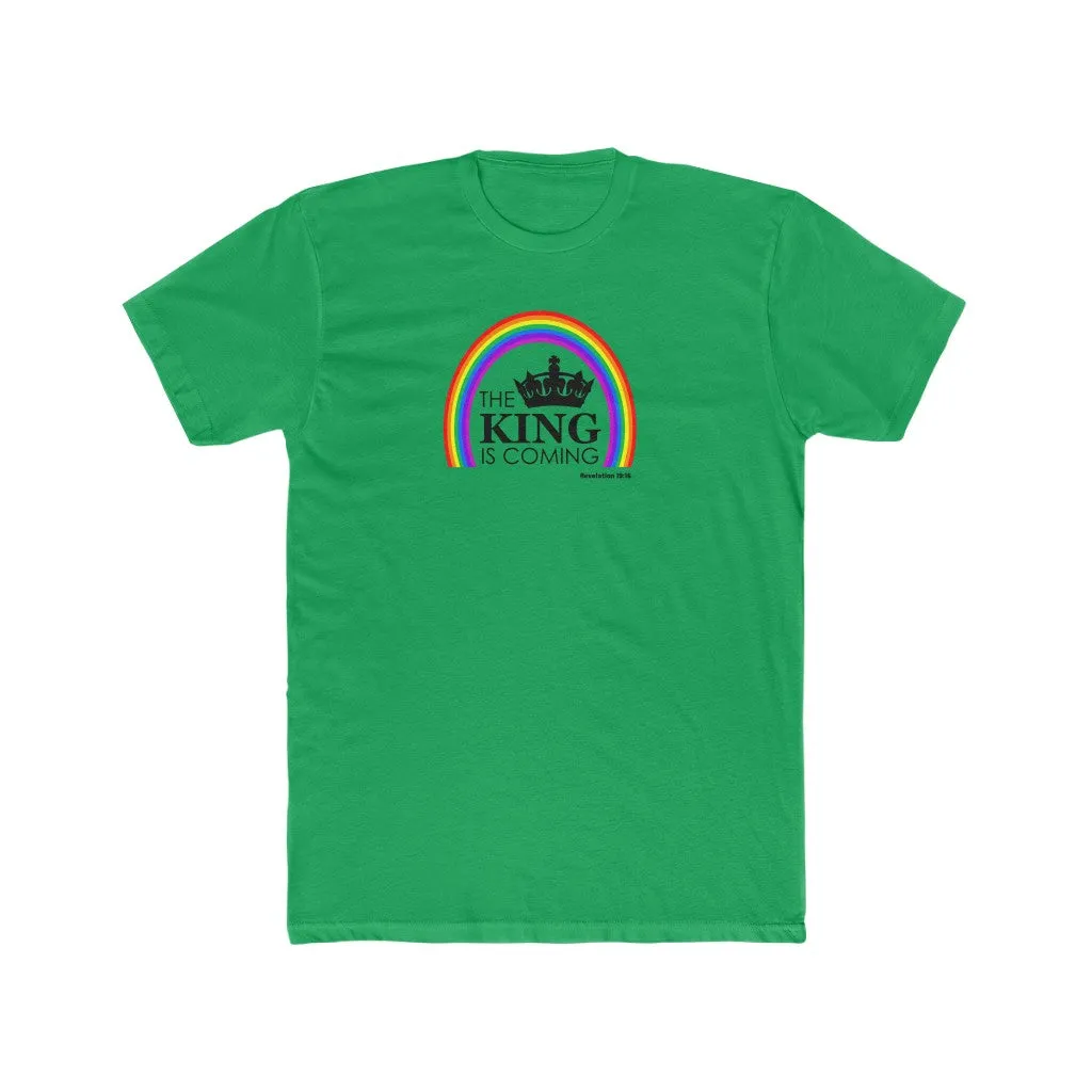 The King Is Coming Men's Cotton Crew Tee