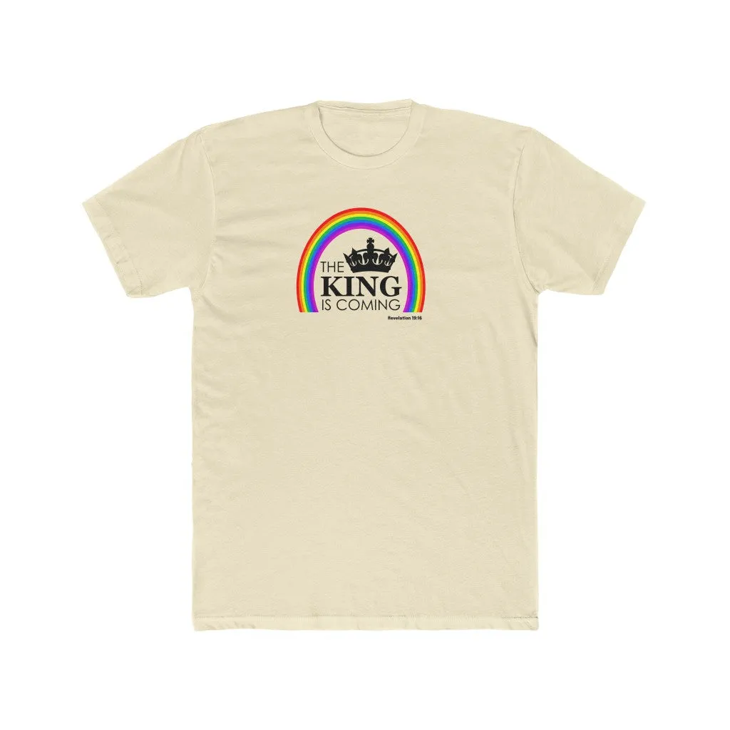The King Is Coming Men's Cotton Crew Tee