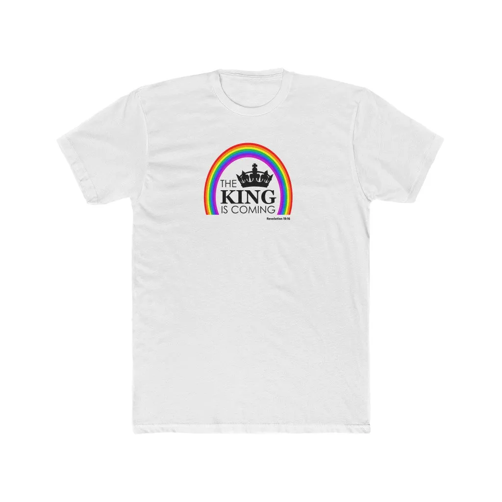 The King Is Coming Men's Cotton Crew Tee