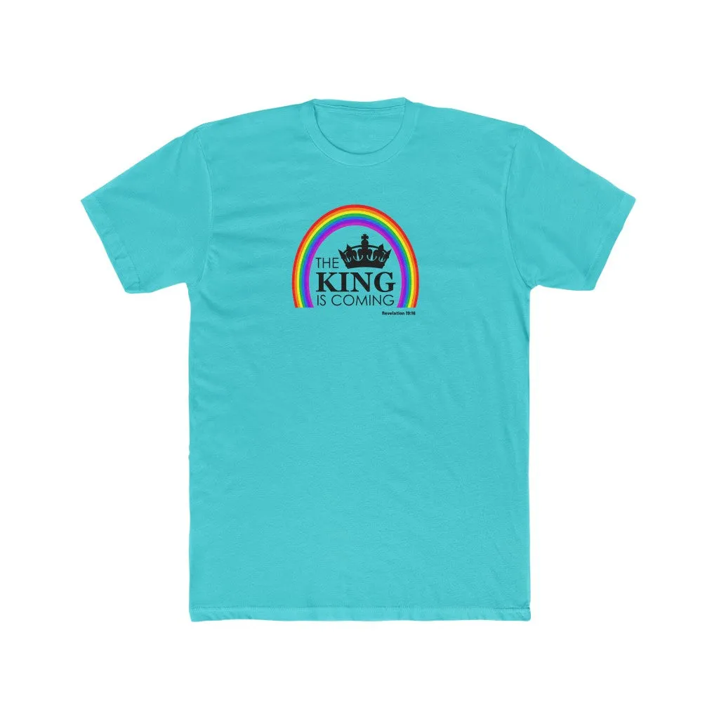 The King Is Coming Men's Cotton Crew Tee