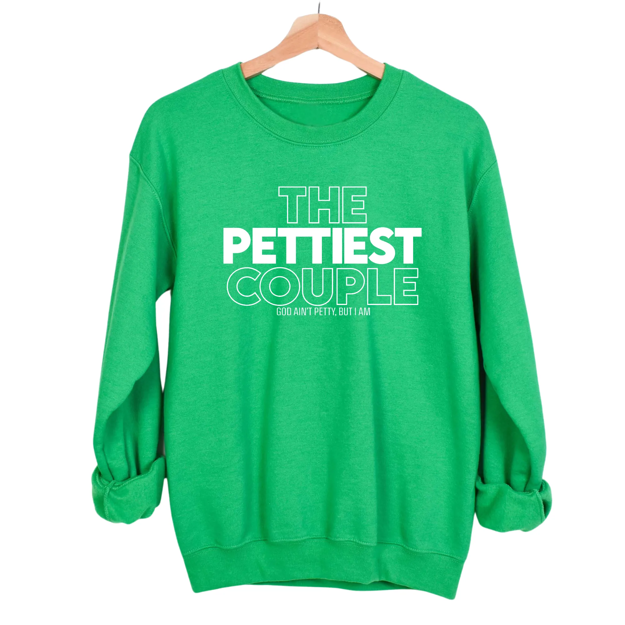 The Pettiest Couple Unisex Sweatshirt
