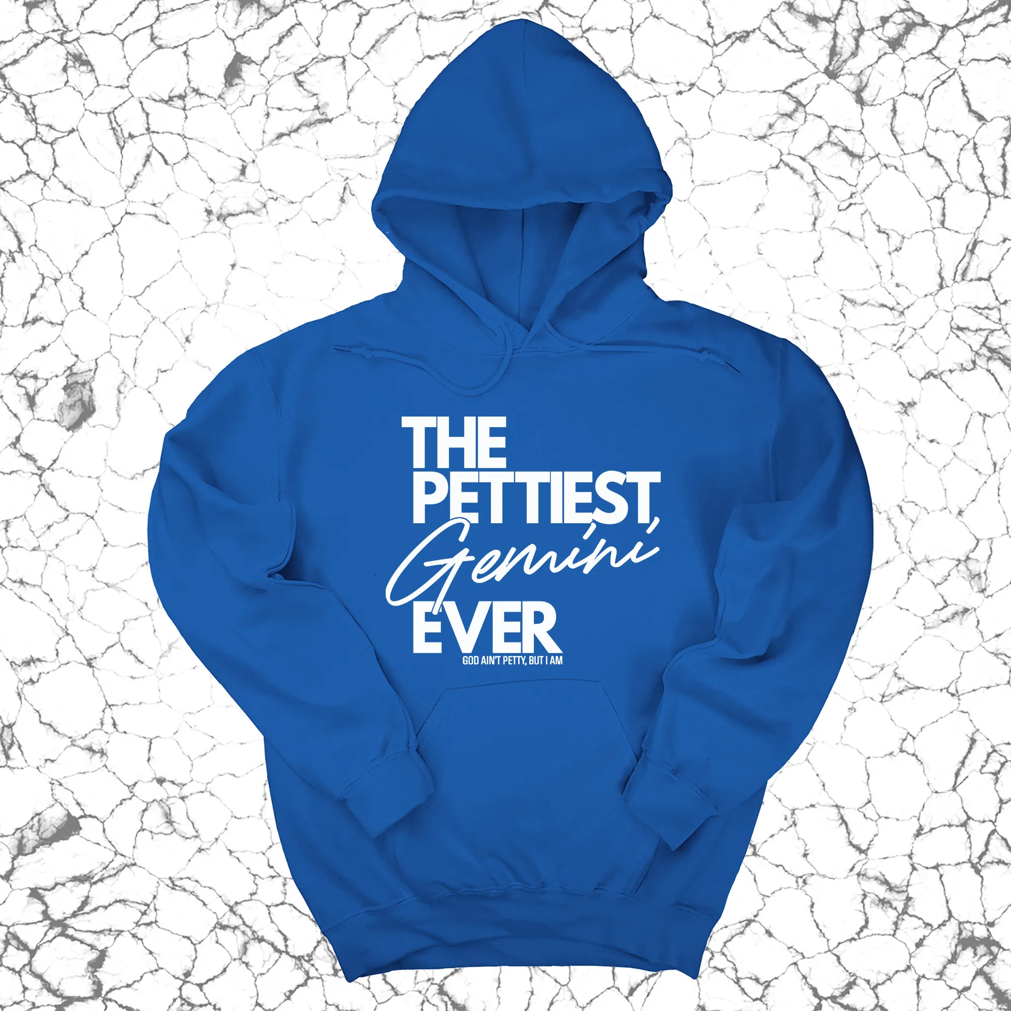 The Pettiest Gemini Ever Unisex Hoodie