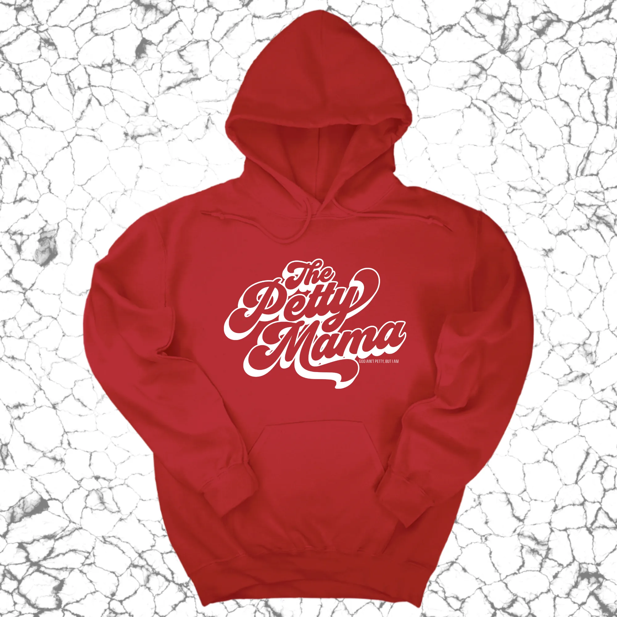 The Petty Mama Unisex Hoodie