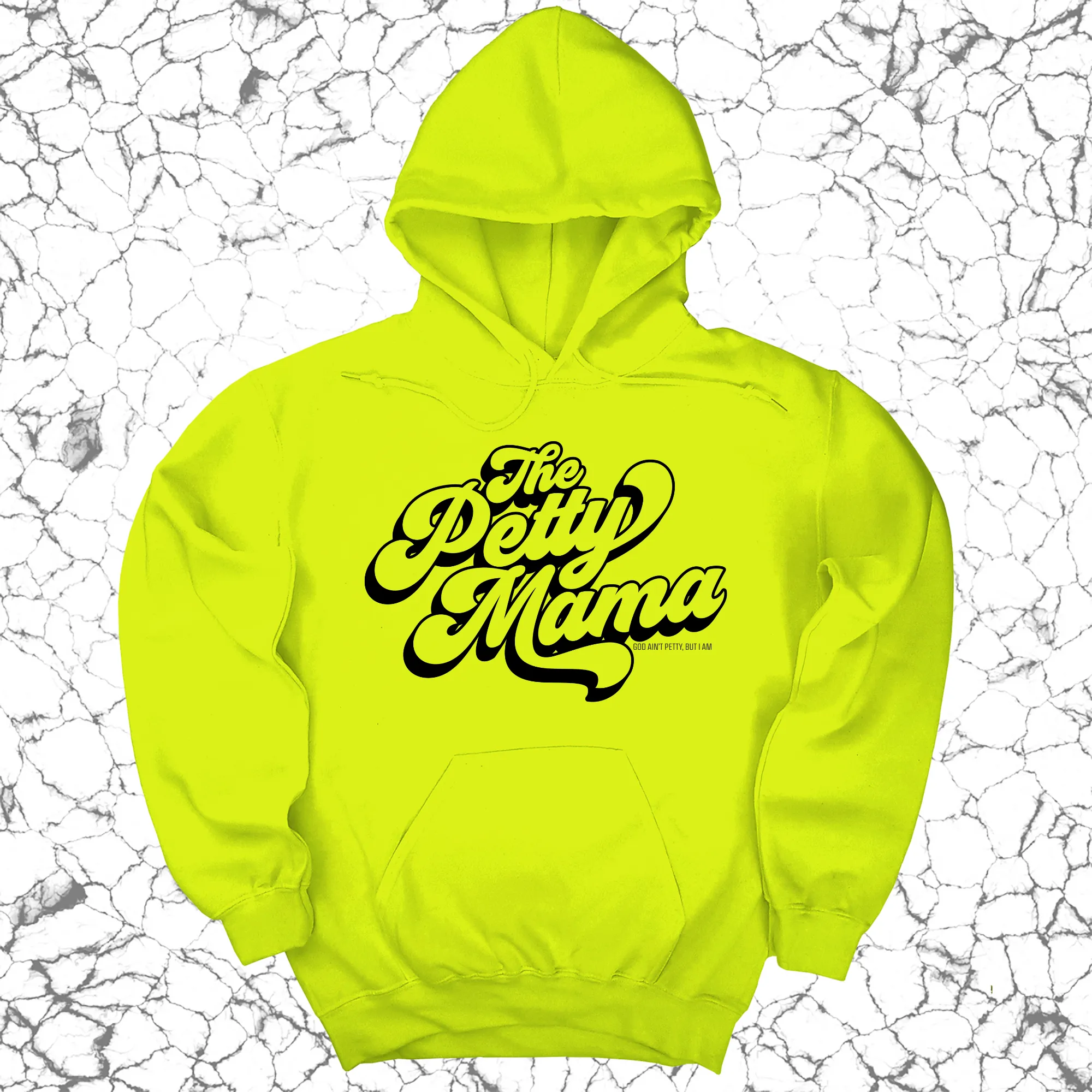 The Petty Mama Unisex Hoodie