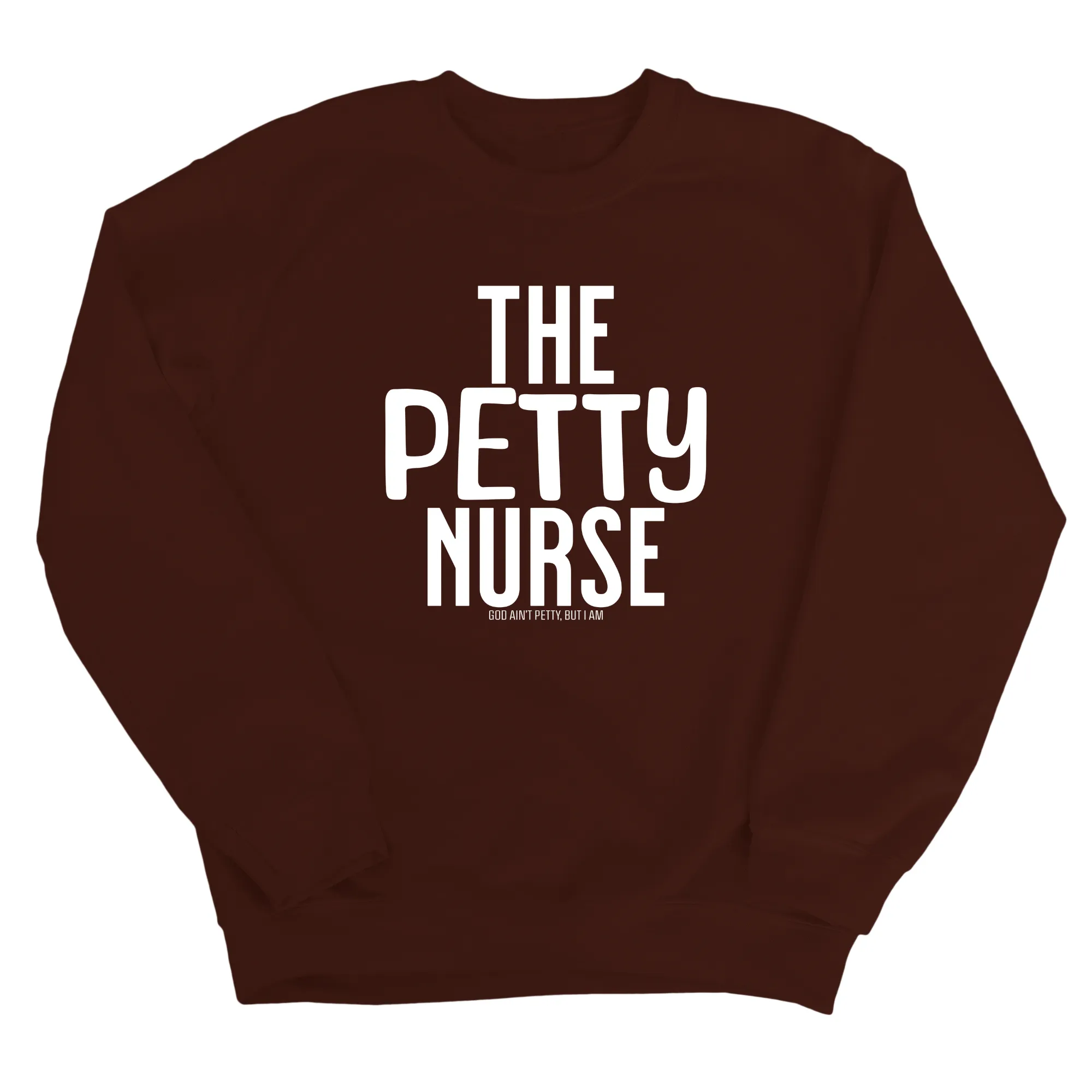 The Petty Nurse Unisex Sweatshirt