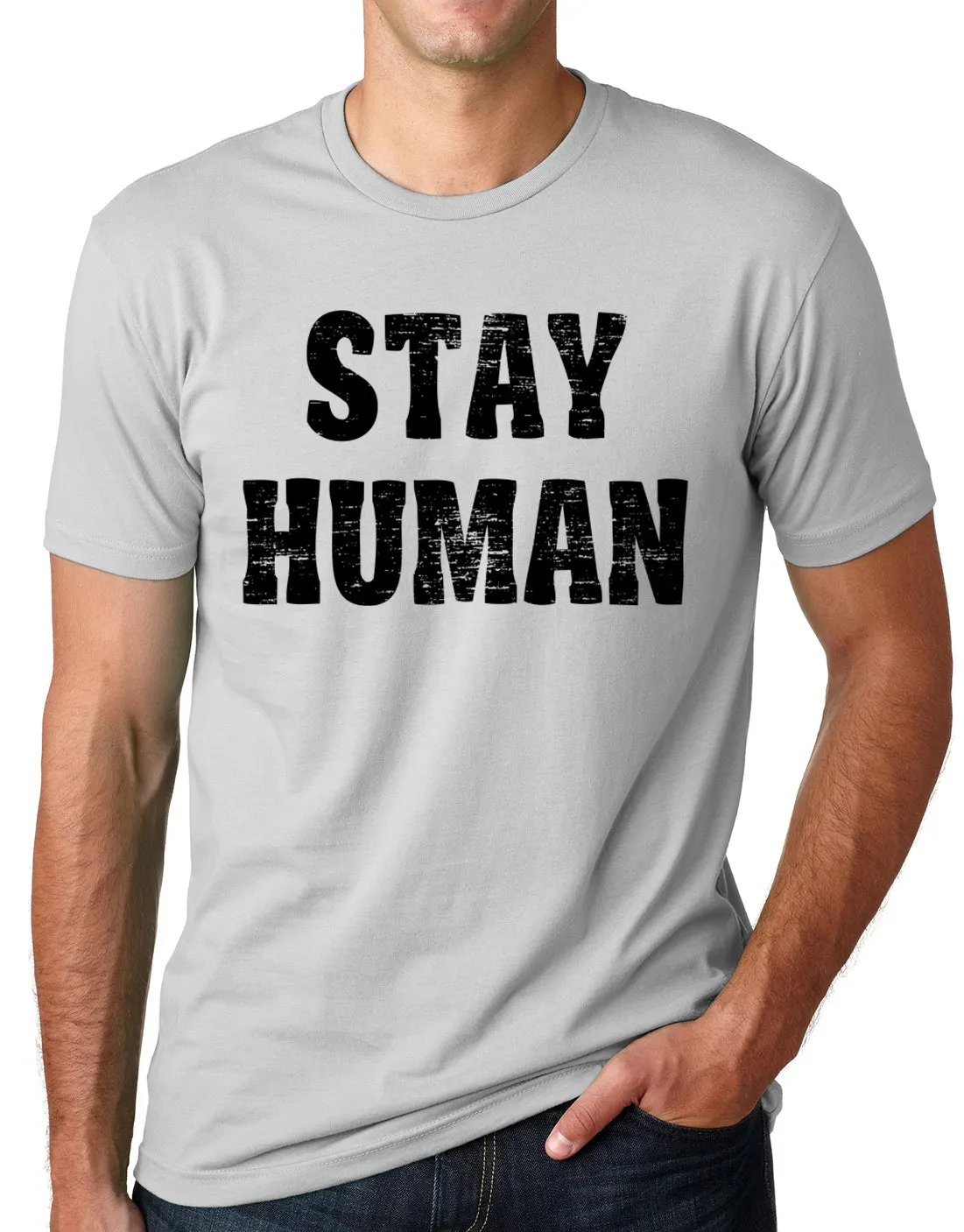 Think Out Loud Apparel Stay Human Tee shirt Humanitarian Love Human Welfare T shirt