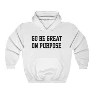 Unisex Heavy Blend "Go Be Great On Purpose"™ White Hooded Sweatshirt
