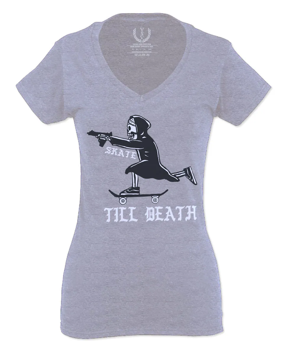 VICES AND VIRTUES Skateboarding OR DIE Skull Skate Gun Till Death For Women V neck fitted T Shirt