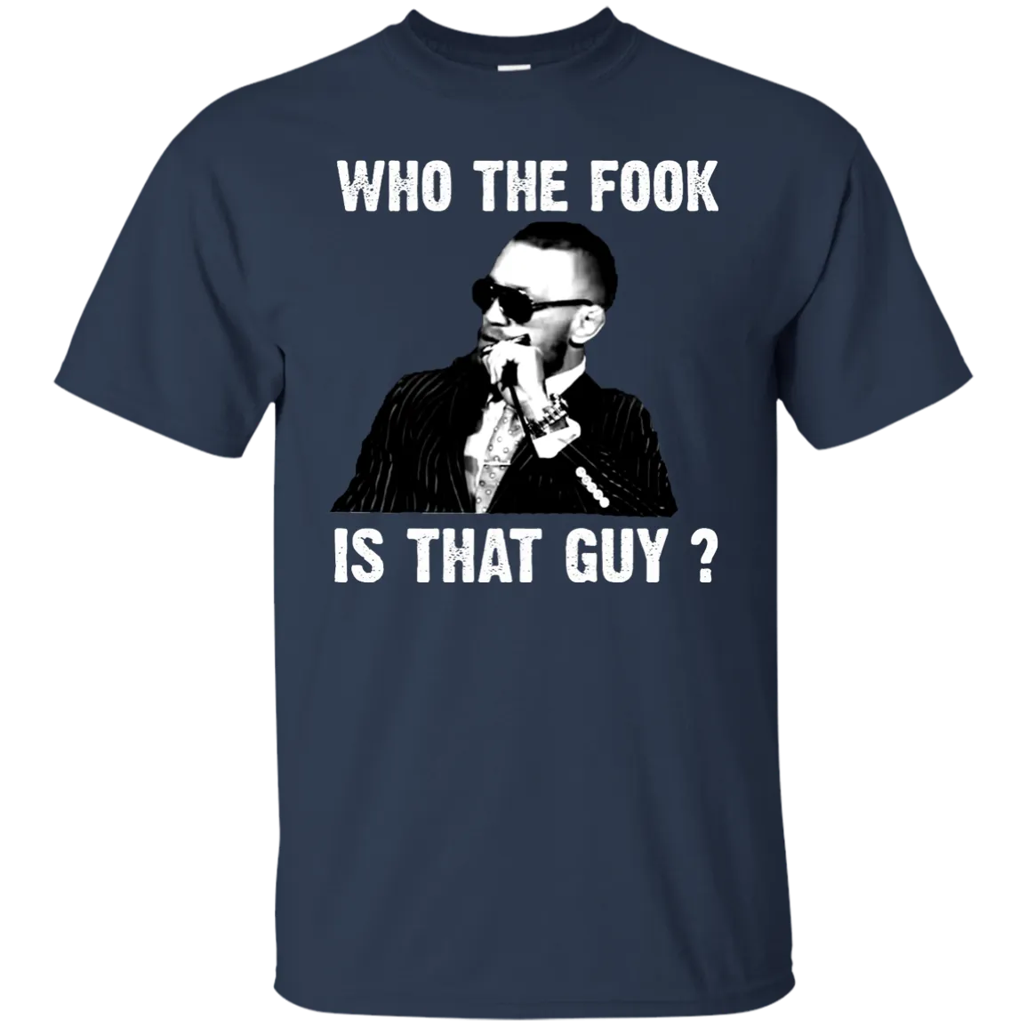 Who the Fook is that guy Shirt, hoodie, tank