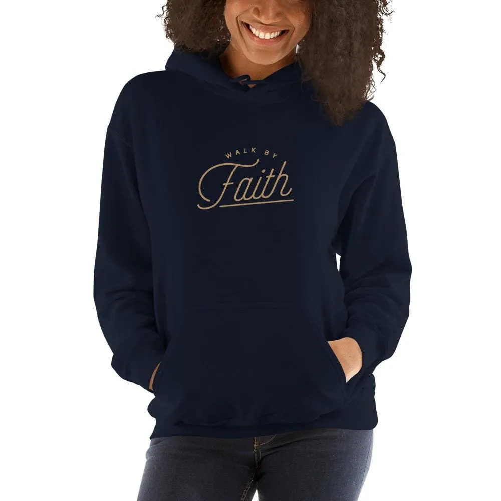Women's Walk by Faith Hooded Sweatshirt