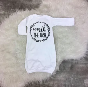 Worth The Itch Baby Gown
