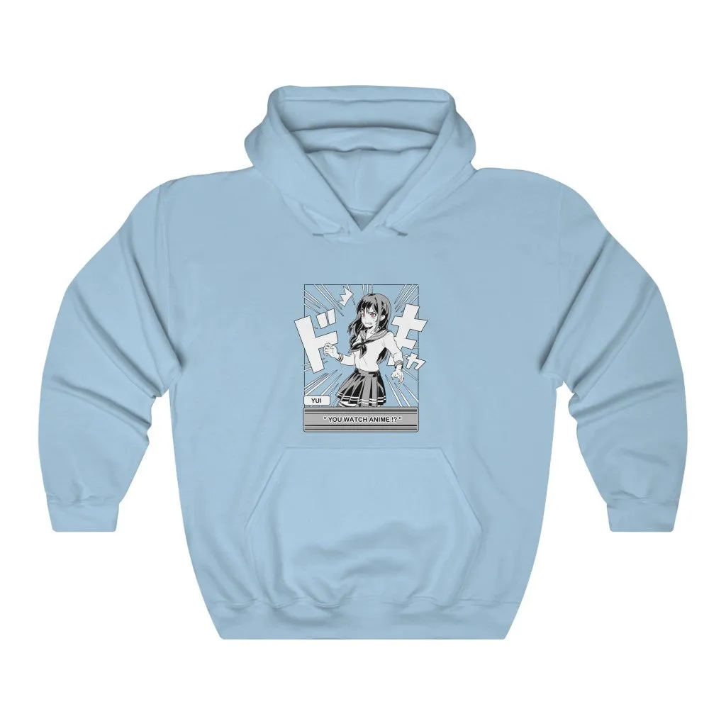 You Watch Anime Hoodie
